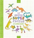 Le dessin super facile - Les dinosaures