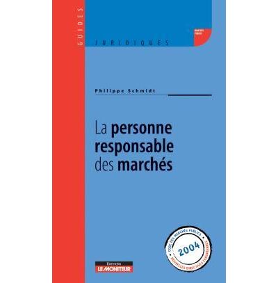 La personne responsable des marchés
