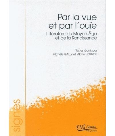 Par la vue et par l'ouie