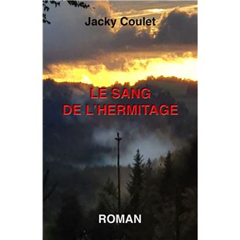 Le Sang de l'Hermitage