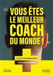 Vous etes le meilleur coach du monde