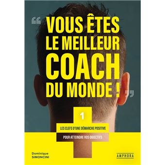 Vous etes le meilleur coach du monde