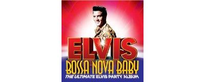 Bossa Nova Baby : The ultimate Elvis party album