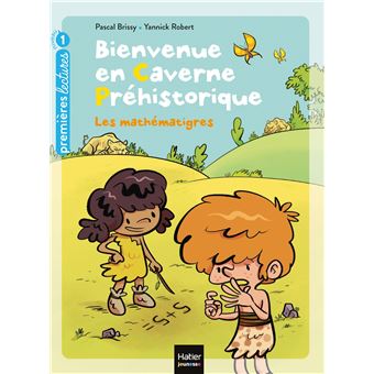 Bienvenue en caverne préhistorique - Les mathématigres ! GS/CP 5/6 ans