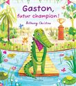 Gaston, futur champion !