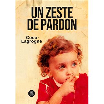 Un zeste de pardon