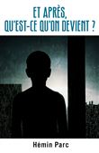 Et après qu'est-ce qu'on devient ?