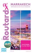 Guide du Routard Marrakech 2024/25