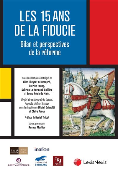 15 ans de la fiducie : Bilan et perspectives de réforme - Sabrina Le Normand-Cailliere - broché