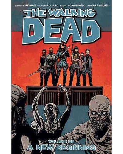 Walking Dead 22 A New Beginning