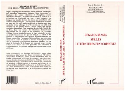 Regards russes sur les littératures francophones - Robert Jouanny - (donnée non spécifiée)