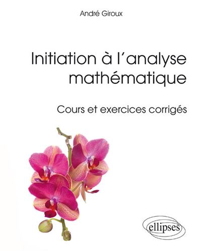 Initiation à l'analyse mathématique