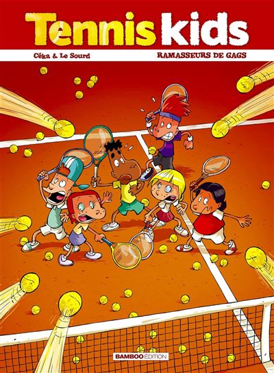Tennis kids - tome 1 - Ramasseurs de gags