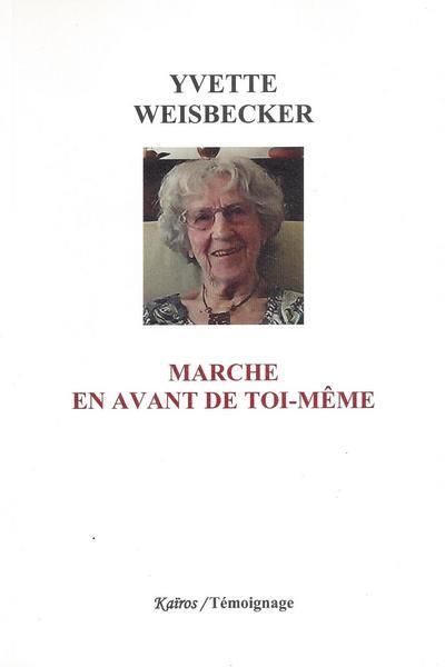 Marche en avant de toi-même