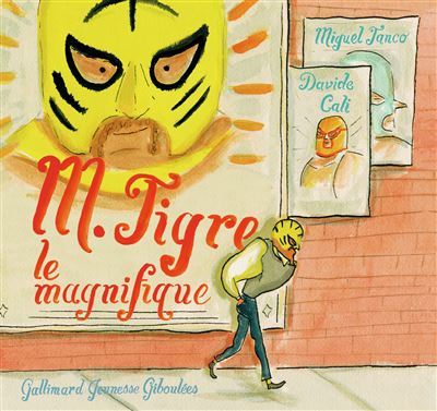 M. Tigre le magnifique - Miguel Tanco - cartonné
