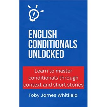 English Conditionals Unlocked - 1