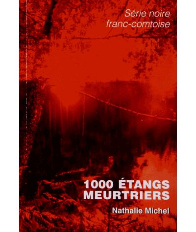 1000 etangs meurtriers