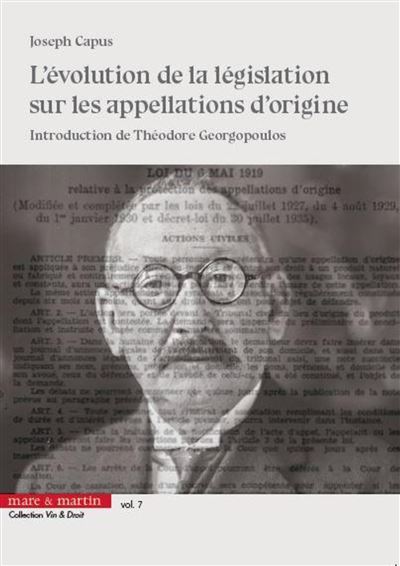 L'évolution de la législation sur les appellations contrôlées