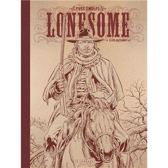 Lonesome - Les Ruffians (NB dos toilé)