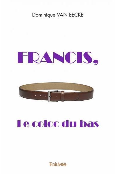 Francis, le coloc du bas