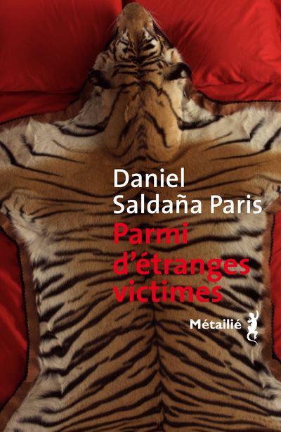 Parmi d'étranges victimes - Daniel Saldaña Paris - broché