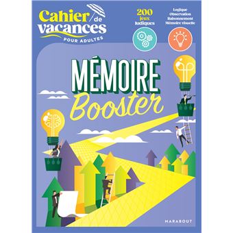Le cahier de vacances pour adultes - Mémoire Booster