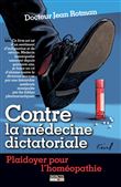 Plaidoyer pour l'Homéopathie