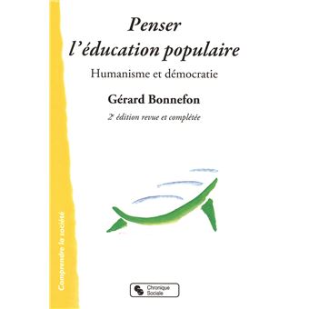 Penser l'education populaire 2e ed revue et augmentée