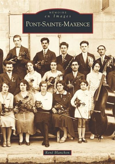 Pont-Sainte-Maxence - R. Blanchon - broché