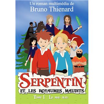 Serpentin et les royaumes maudits