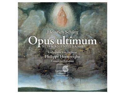 Schütz : Opus Ultimum