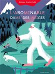 Première lecture syllabée - l'abominable dame des neiges