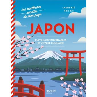 Japon . Plats incontournables et voyage culinaire