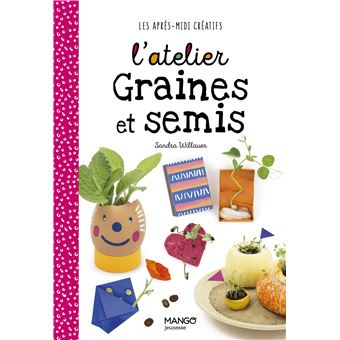 L'atelier graines et semis