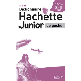 Dictionnaire Hachette Junior Poche