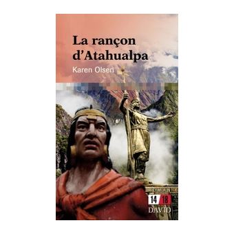 La rançon d'Atahualpa