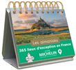 Almaniak Inspiration 365 lieux d'exception en France avec Michelin