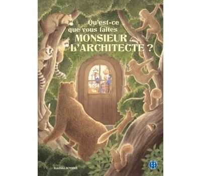 Qu'est-ce que vous faites, monsieur l'architecte ?