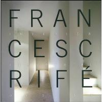 FRANCESC RIFE INTERIOR INDUSTRIAL DESIGN 1999-2009