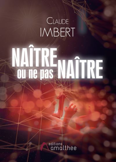 Naitre ou ne pas naitre