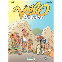 Les Vélomaniacs - Tome 7