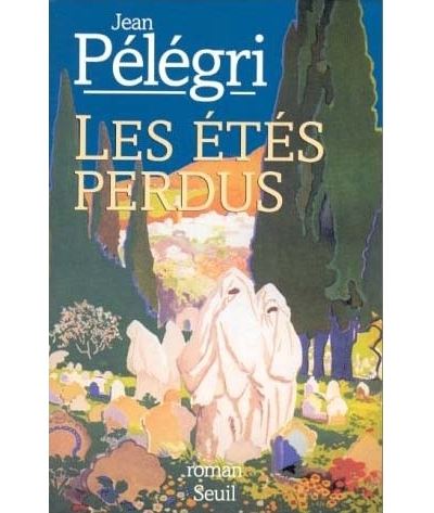 Les étés perdus