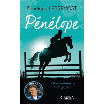 Pénélope - tome 2 Une cavalière en or