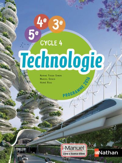 Technologie cycle 4 (5eme/4eme/3eme) - Livre + Licence eleve