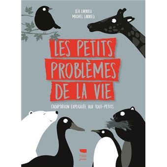 Les Petits problèmes de la vie