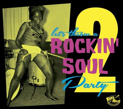 Rockin' Soul Party Volume 2