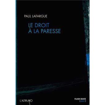Le droit à la paresse 2ème édition broché Paul Lafargue Achat