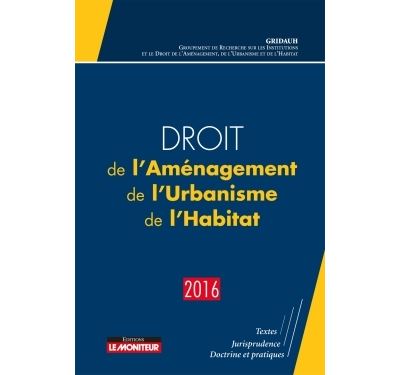 Droit de l'aménagement, de l'urbanisme, de l'habitat