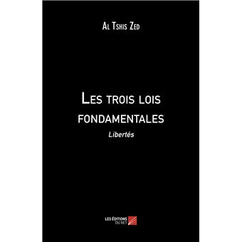 Les trois lois fondamentales