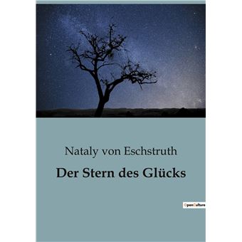 Der Stern des Glücks